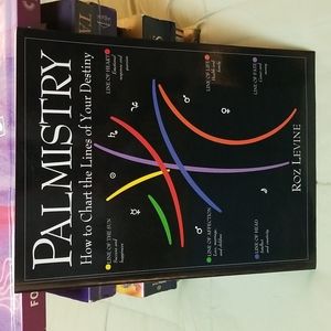 Palmistry: How to Chart the Lines of Your Life By Roz Levine